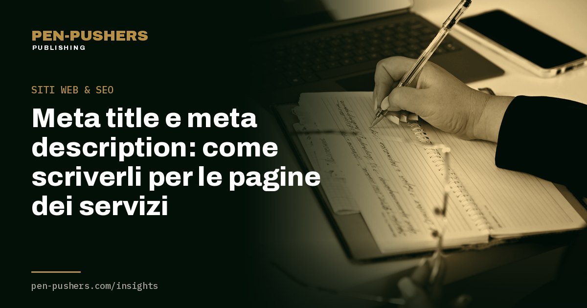 Meta title e meta description: come scriverli per le pagine dei servizi